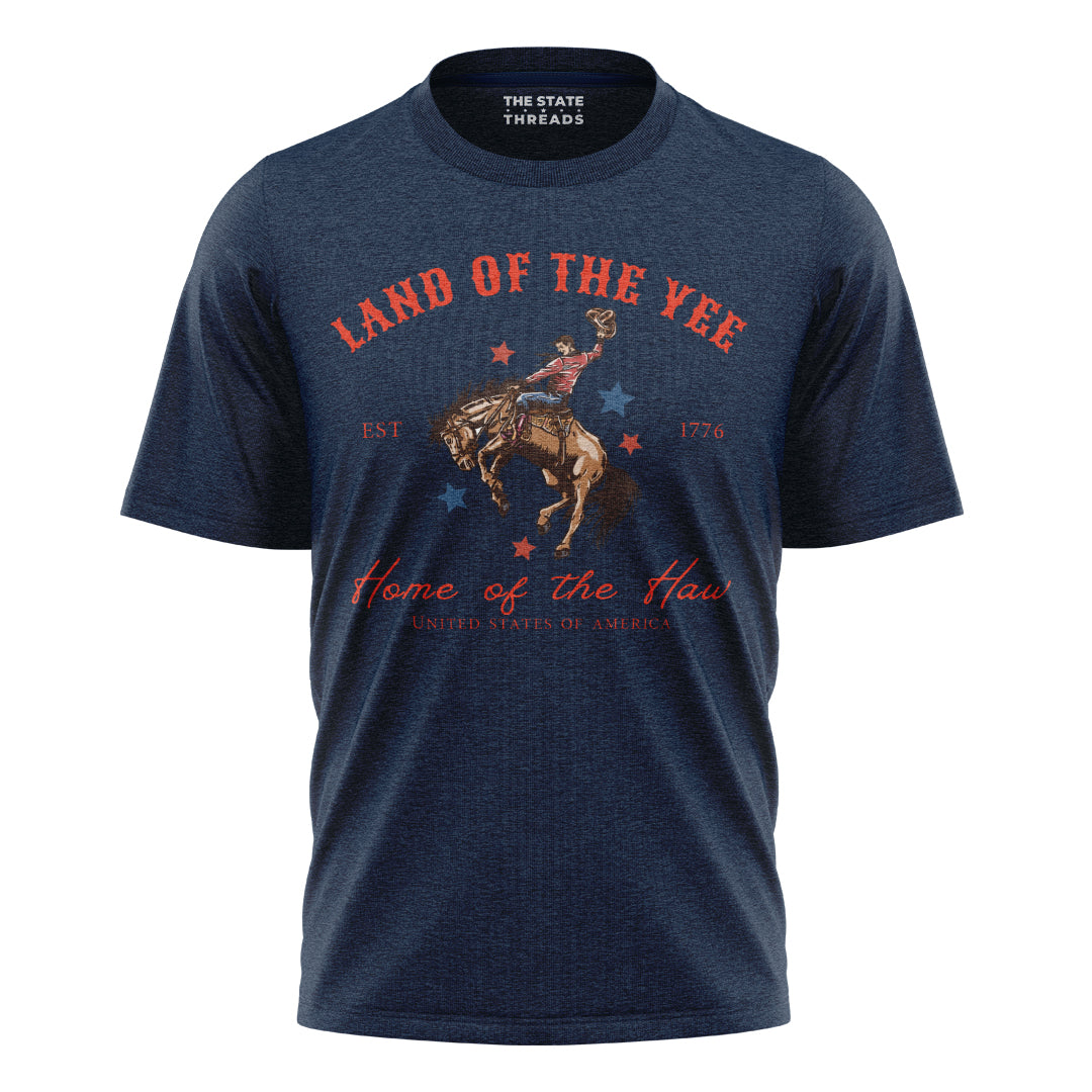 Land of the Yee Home of the Haw T-Shirt | Yee Haw Cowboy Tee