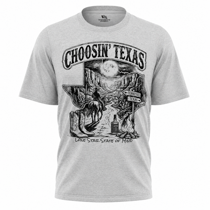 Choosin' Texas T-Shirt | Vintage Cowboy Lone Star State Western Tee