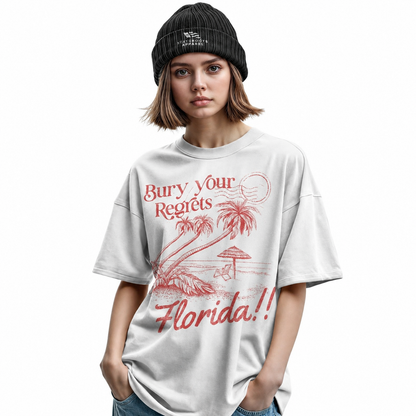 Florida Bury Your Regrets T-Shirt