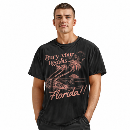Florida Bury Your Regrets T-Shirt