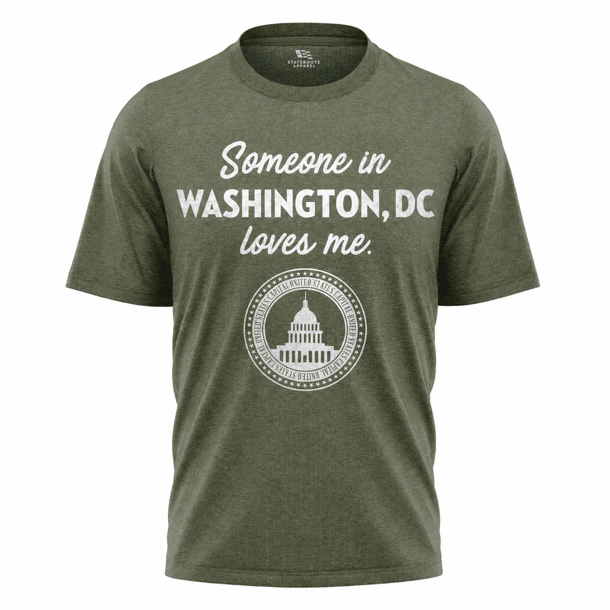 Someone in Washington DC Loves Me T-Shirt | Sentimental Capital Gift Tee
